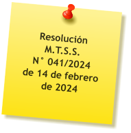 Resoluci�n M.T.S.S. N� 041/2024 de 14 de febrero de 2024