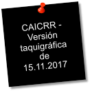 CAICRR - Versin taquigrfica de 15.11.2017