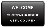 WELCOME  to the virtual address of A S F U C O U R E X